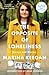 The Opposite of Loneliness by Marina Keegan