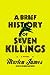 A Brief History of Seven Killings