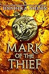 Mark of the Thief (Mark of the Thief, #1)