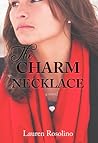 The Charm Necklace by Lauren Marie Lopp