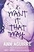 I Want It That Way (2B Trilogy #1)