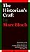 The Historian's Craft by Marc Bloch