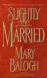 Slightly Married by Mary Balogh