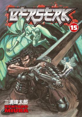 Berserk, Vol. 15 by Kentaro Miura