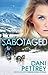 Sabotaged (Alaskan Courage, #5)