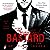 Beautiful Bastard (Beautiful Bastard, #1) by Christina Lauren