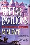 The Far Pavilions by M.M. Kaye