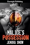 Malice's Possession by Jenika Snow