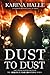 Dust to Dust by Karina Halle