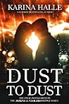 Dust to Dust by Karina Halle