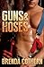 Guns & Hoses