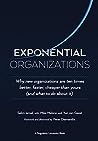 Exponential Organizations by Salim Ismail