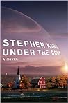 Under the Dome by Stephen         King