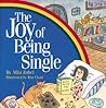 The Joy of Being Single