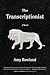 The Transcriptionist by Amy  Rowland