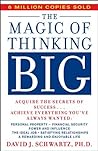 The Magic of Thinking Big by David J. Schwartz