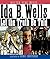 Ida B. Wells: Let the Truth Be Told