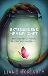 Ektemannens Hemmelighet by Liane Moriarty