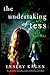 The Undertaking of Tess by Lesley Kagen