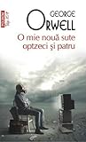 O mie nouă sute optzeci și patru by George Orwell