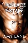 Beneath the Stain by Amy Lane