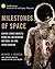 Milestones of Space: Eleven Iconic Objects from the Smithsonian National Air and Space Museum (Smithsonian Series)