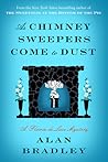 As Chimney Sweepers Come to Dust by Alan Bradley