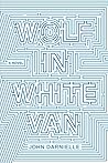 Wolf in White Van by John Darnielle