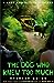 The Dog Who Knew Too Much (A Chet and Bernie Mystery, #4)