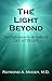 The Light Beyond by Raymond A. Moody Jr.