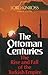 The Ottoman Centuries: The ...