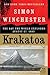 Krakatoa: The Day the World Exploded: August 27, 1883