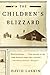 The Children's Blizzard by David Laskin