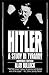 Hitler: A Study in Tyranny