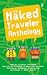 The Naked Traveler Anthology