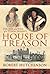 House of Treason: The Rise and Fall of a Tudor Dynasty