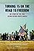 Turning 15 on the Road to Freedom: My Story of the 1965 Selma Voting Rights March