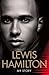 Lewis Hamilton: My Story