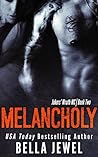 Melancholy (Jokers' Wrath MC, #2)