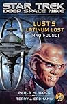 Lust's Latinum Lost (And Found) (Star Trek: Deep Space Nine)