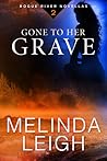 Gone to Her Grave by Melinda Leigh