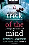 A Trick of the Mind by Penny Hancock