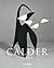 Calder: 1898-1976