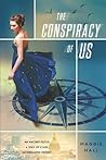 The Conspiracy of Us by Maggie  Hall