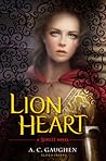 Lion Heart by A.C. Gaughen