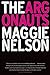 The Argonauts by Maggie Nelson