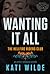 Wanting It All (Hellfire Riders MC, #1)