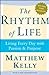 The Rhythm of Life: Living ...