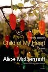 Child of My Heart by Alice McDermott