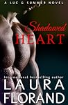 Shadowed Heart: A Luc and Summer Novel (Amour et Chocolat, #5.5)